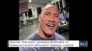 The Rock responds to Indiana teen with terminal cancer