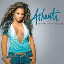 Hey Baby After The Club Extended Radio Version Song By Ashanti Spotify