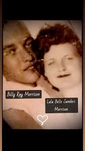 This is my grandpa Billy Ray Morrison, My Grandma Lula Belle Sanders & my  Great Great Grandpa James “Jim” Morrison 🤍