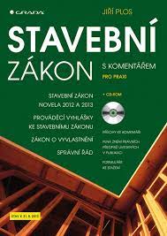 Zákon má vstoupit v účinnost v polovině roku 2023, některé změny však začnou platit již od 1. Stavebni Zakon S Komentarem Plos Jiri Knihy Grada
