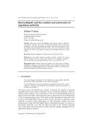 Disgraced financier bernie madoff, who carried out the largest ponzi scheme in history, died wednesday, april 14th, at the federal medical center in butner, north carolina. Pdf Bernie Madoff And The Creation And Subversion Of Regulatory Authority International Journal Of Accounting And Finance Vol 4 Number 1 Page 74 91