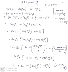 {\tg \alpha = \dfrac {\sin \alpha}{ \cos \alpha} = \dfrac{1}{\ctg \alpha}}. Cos 2 A 2 Cos 2 B 2 Cos 2 C 2 2cos A 2 Cos B 2 Sin C 2