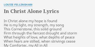 Natalie grant in christ alone lyrics & video : In Christ Alone Lyrics By Louise Fellingham In Christ Alone My