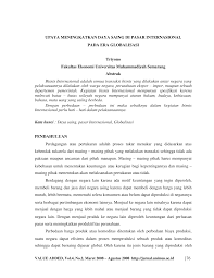 Langsung aja, scroll artikel ini ya! Https Media Neliti Com Media Publications 22812 Id Upaya Meningkatkan Daya Saing Di Pasar Internasional Pada Era Globalisasi Pdf