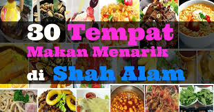 Shah alam malaysia terletak di 6959.10 km barat laut dari mekah. Tempat Makan Menarik Area Shah Alam Soalan 54