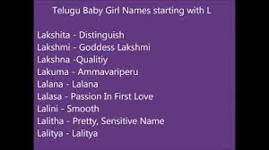 For each rank and sex, the table shows the name and the number of occurrences of that name. Modern Telugu Baby Girl Names With L Youtube