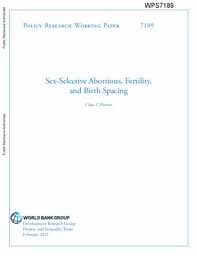 How much does it cost? Sex Selective Abortions Fertility And Birth Spacing