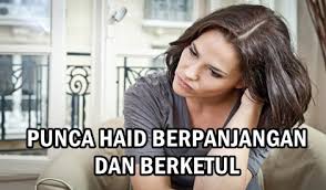 Assalamualaikum doktor.sy mengalami masalah period yg brpnjgngn,,,,hari ni dah hari ke 24.tetapi,dlm tempoh ni,kadang kala period sy tidak keluar.selepas 3 hari period keluar balik.pada waktu mlm pula,kdg kala tidak keluar darah langsung.selain itu,drh ketul akn keluar.sy mula mengalami mslh haid berpnjgn ini selepas sy mengmbil. Masalah Haid Berpanjangan Dan Keluar Berketul Ketul Blog Mummyinthehouse