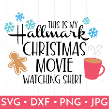 Hallmark Christmas Movie Watching Svg 15 More Free Hallmark Christmas Movies Hallmark Christmas Christmas Movie Quotes