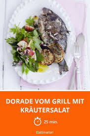 Dorade Vom Grill Mit Krautersalat Rezept Rezepte Beilagen Zum Grillen Dorade