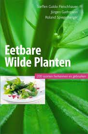 Bol Com Eetbare Wilde Planten 200 Soorten Herkennen En Gebruiken 9789077463253 Steffen