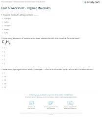 Get the organic molecules worksheet review form. Quiz Worksheet Organic Molecules Study Com