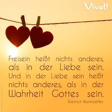 Zitate Freisein Heisst Nichts Anderes Als In Der Liebe Sein Und In Der Liebe Sein Heisst Nichts Anderes Als Christliche Spruche Glaube Glaube Liebe Hoffnung