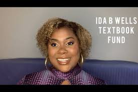 Fundraiser by Stacey Patton : The Ida B. Wells Textbook Fund: Empowering  HBCU Students