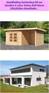 Woodfeeling Gartenhaus 28 Mm Kandern 6 Natur Anbau 240 Wand 552x303cm Woodfeelin Anbau Haus Gartenhaus Altbau Anbau