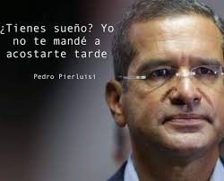 No les gusta Pierluisi? Nadie los manda a ser una turba de plebeyos.