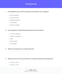 The surrounding is clean and there are no foul odors. Pricing Survey Template Zoho Survey
