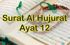 إِنَّمَا الْمُؤْمِنُونَ إِخْوَةٌ فَأَصْلِحُوا بَيْنَ أَخَوَيْكُمْ ۚ وَاتَّقُوا اللَّهَ لَعَلَّكُمْ تُرْحَمُونَ. Makna Husnuzzan Dalam Kandungan Surat Al Hujurat Ayat 12