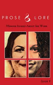 As nouns the difference between sexploration and exploration is. Prose And Lore Memoir Stories About Sex Work By Audacia Ray
