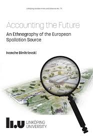 Accounting the Future : An Ethnography of the European Spallation Source
