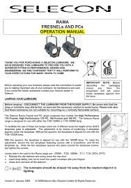 Cooler focus operation due to the use of engineering plastics on front (color frame mount) and rear. Selecon High Performance 175 Fresnel Operation Manual Pdf Download Manualslib