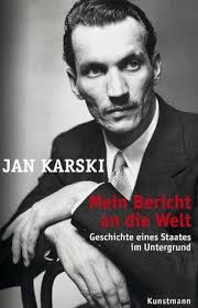 Mein Bericht an die Welt: Geschichte eines Staates im Untergrund by Jan  Karski