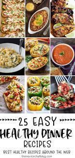 25 Easy Healthy Dinner Recipes Healthy Family Dinners Healthy Dinner Recipes Family Meal Planning Healthy