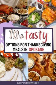Sheriff lucas delivers thanksgiving dinners to local families. Where To Get Thanksgiving Meals In Spokane Everyday Spokane
