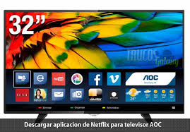 However, smart tvs continue to have a strong competitor — streaming devices. Descargar Netflix Para Smart Tv Aoc Trucos Galaxy