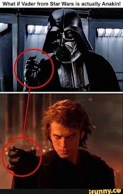 What If Vader From Star Wars Is Actually Anakin Ifunny Star Wars Humor Funny Star Wars Memes Star Wars Facts