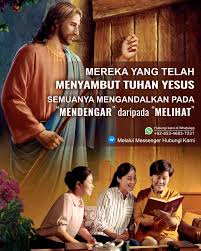 Renungan Harian Hari Ini Menyambut Kedatangan Tuhan Apakah Dengan Mendengarkan Atau Dengan Melihat Tuhan Yesus Kutipan Alkitab