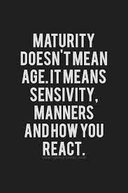 Maturity Inspirerende Citaten Levenscitaten Inspirerende Uitspraken