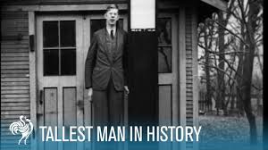 His extraordinary height still holds the world record for the t. The World S Tallest Man Robert Wadlow 8 11 Aka The Alton Giant 1936 British Pathe Youtube