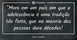 Moro Em Um Pais Em Que A Iuri Lapsky
