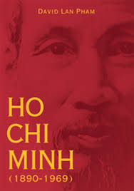 Ho Chi Minh (1890-1969) eBook by David Lan Pham