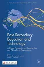 Demonstrate ability to design, implement and evaluate effective secondary curriculum and instruction. Post Secondary Education And Technology A Global Perspective On Opportunities And Obstacles To Development R Clothey Springer