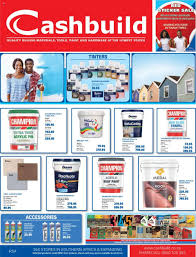 Please choose the store closest to your delivery address. Cashbuild Catalogue Cashbuild Catalogue 20 Jul 22 Aug 2021