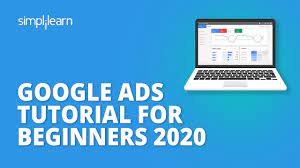 Google Ads Adwords Tutorial For Beginners 2020 Create Your First Ad Step By Step Simplilearn Youtube