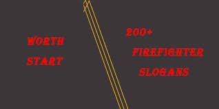 15 fire loss is a national loss. Firefighter Slogans 200 Firefighter Sayings Mottos And Taglines