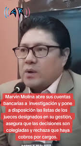 Marvin Molina: Apertura de Cuentas Bancarias y Transparencia en  Designaciones de Jueces