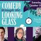 Comedy Through The Looking Glass (10/18/2025) event image