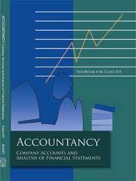 Ncert Class Xi Accountancy Financial Accounting Part Ii Text Book In Download Version For Students Who Are Preparing Financial Accounting Textbook Accounting