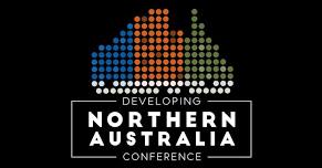 Developing Northern Australia Conference