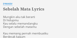 Lagu yang berjudul 'sebelah mata' ini dipopulerkan oleh efek rumah kaca dan diciptakan adrian yunan. Sebelah Mata Lyrics By D Masiv Mungkin Aku Tak Berarti