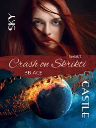 Sky_Castle_Serial__1__Crash_on_Skrikti