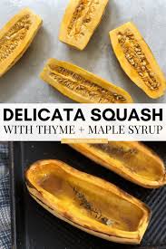 As its name suggests, it has characteristically a delicate rind (or skin). Roasted Delicata Squash With Maple Syrup