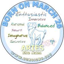 March 26 Birthday Horoscope Personality Sun Signs Birthday Horoscope Birthday Personality Birthday Quotes For Me