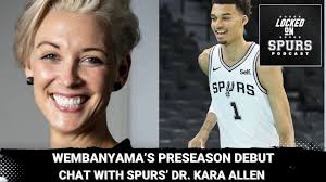 Quick react to Spurs' Wembanyama's preseason debut; Visit with Spurs' Chief  People, Impact, and Belonging Officer Dr. Kara Allen