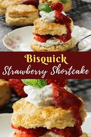 Bisquick Strawberry Shortcake Biscuits Bisquick Strawberry Shortcake Recipe In 2020 Bisquick Strawberry Shortcake Strawberry Shortcake Strawberry Desserts