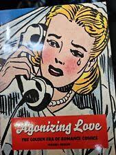 Agonizing Love : The Golden Era of Romance Comics by Michael Barson (2011,  Trade Paperback) for sale online